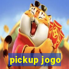 pickup jogo